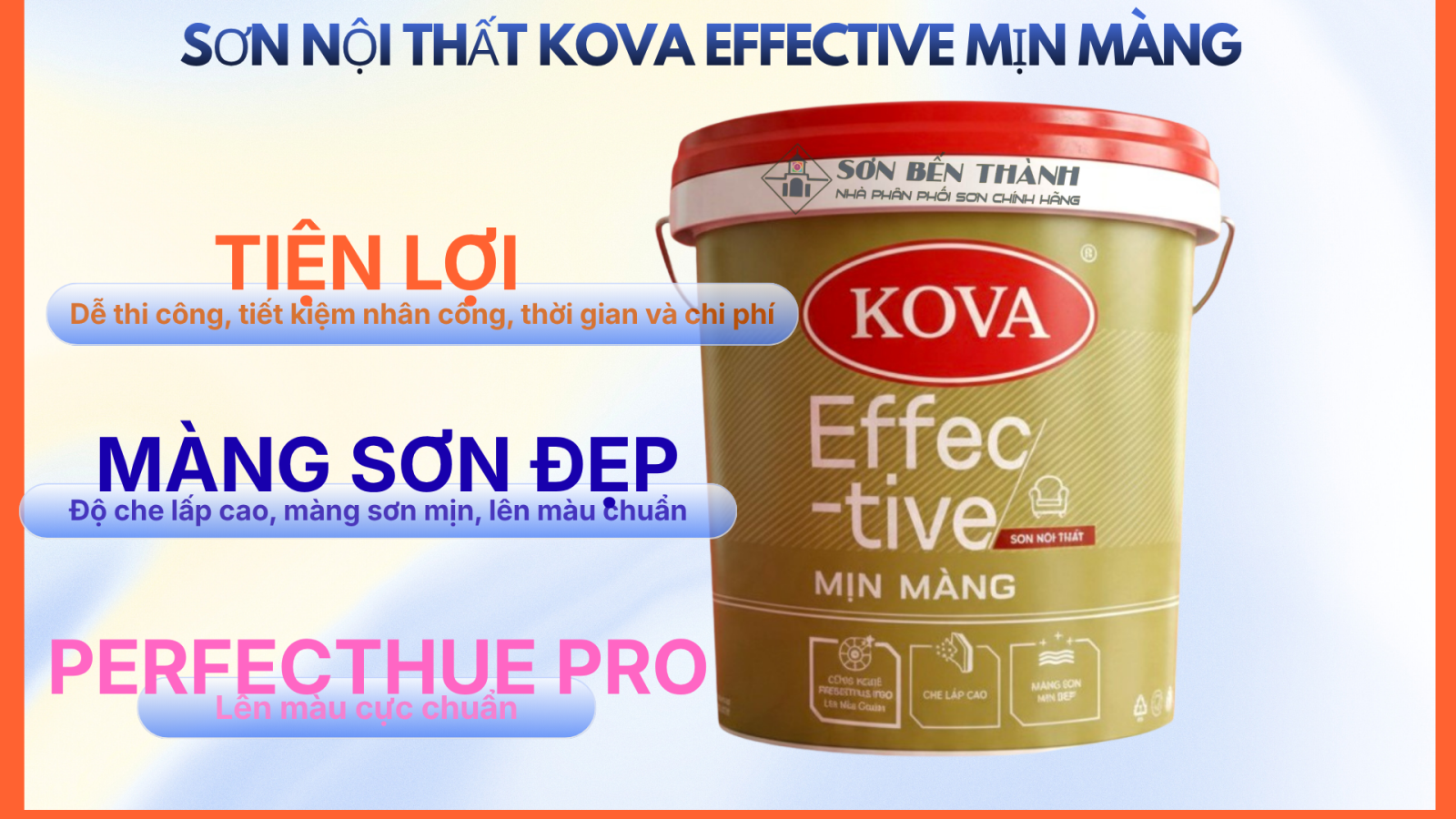 KOVA EFFECTIVE MỊN MÀNG SƠN NỘI THẤT