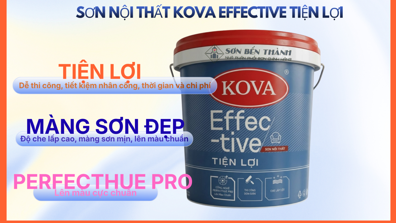 SƠN NỘI THẤT KOVA EFFECTIVE TIỆN LỢI